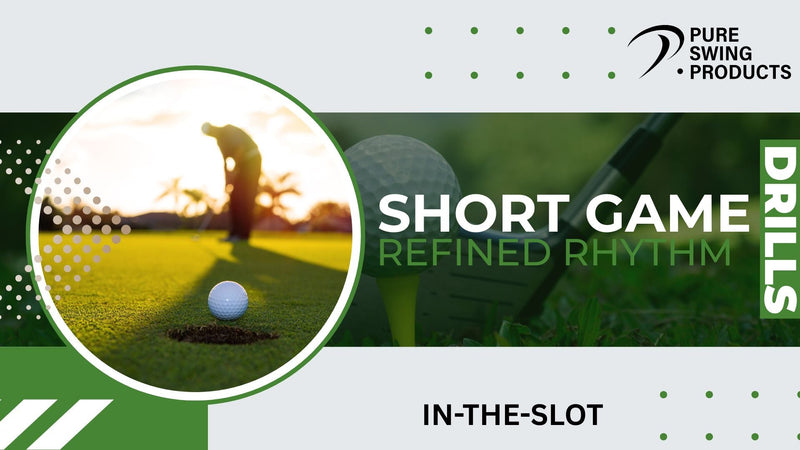 Short Game | Refine Your Rhythm